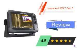 Lowrance HDS 7 Gen 3 Review