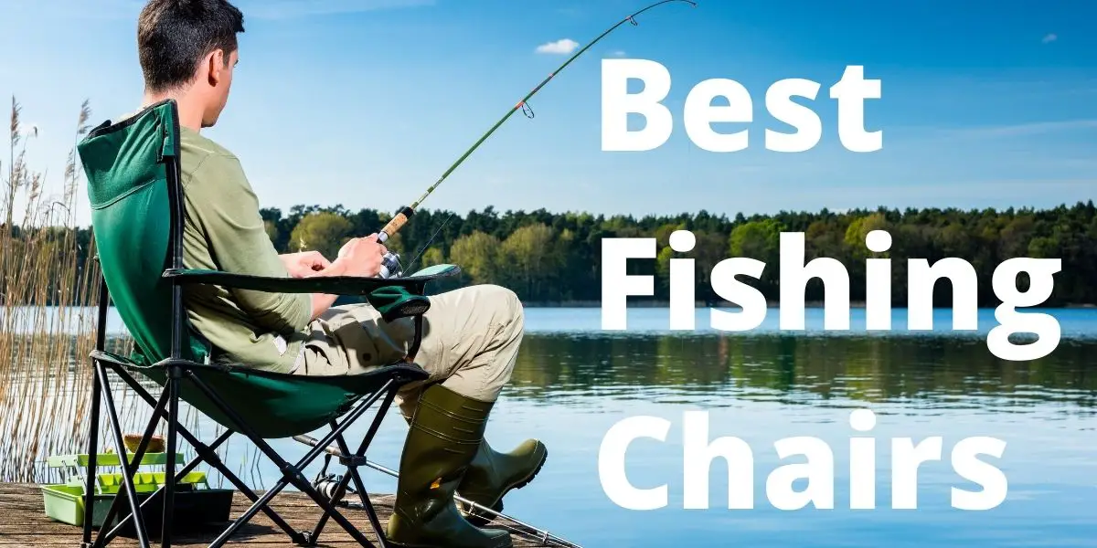 Best Fishing Chair Relaxing River Fishing Chairs FishFinder HQ